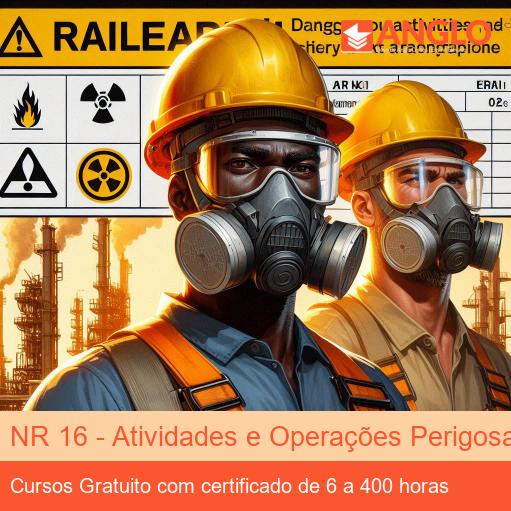 NR 16 - Atividades e Operações Perigosas